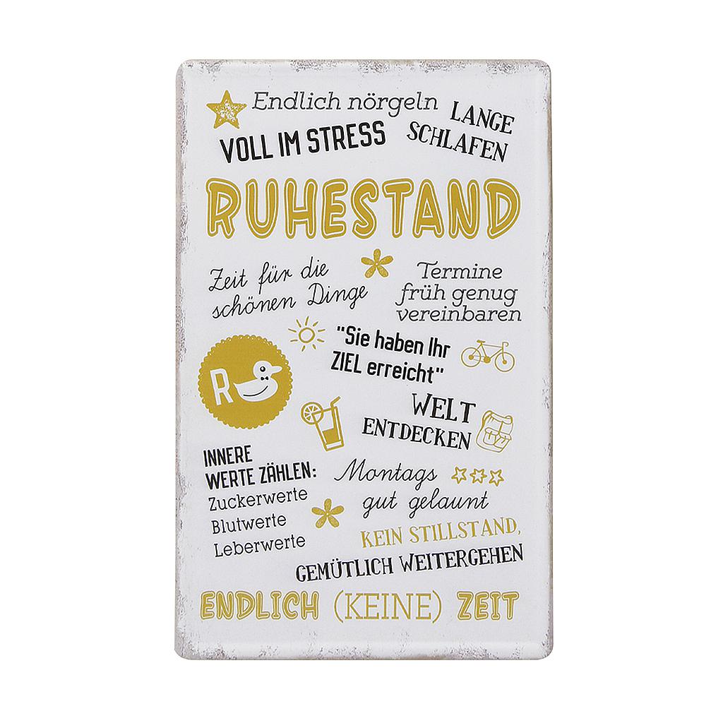 Metall Schild &quot;Ruhestand&quot;